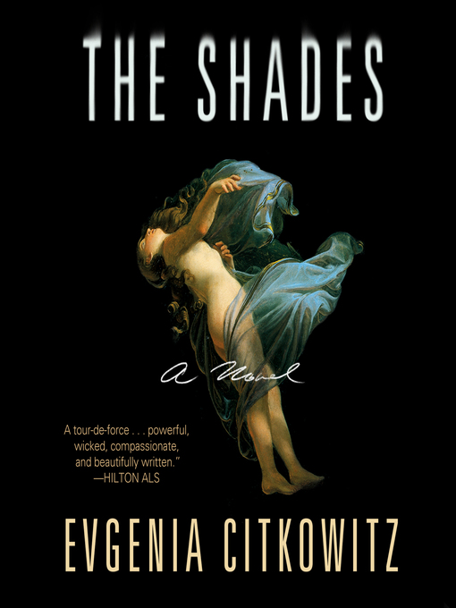 Title details for The Shades by Evgenia Citkowitz - Available